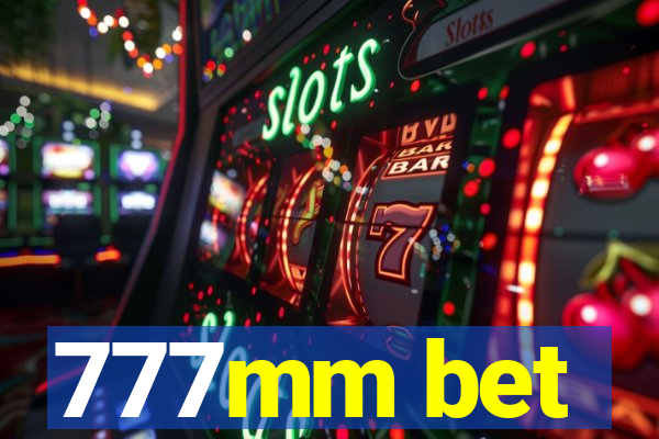 777mm bet